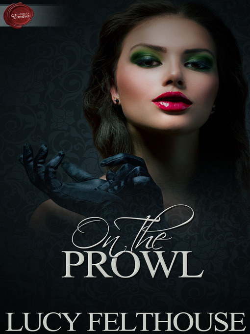 Title details for On the Prowl by Lucy Felthouse - Available